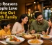 Top Reasons People Love Dining Out With Family